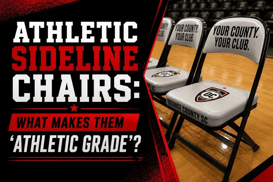 You are currently viewing Athletic Sideline Chairs: What Makes Them ‘Athletic Grade’?